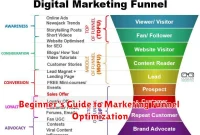 Beginner's Guide to Marketing Funnel Optimization