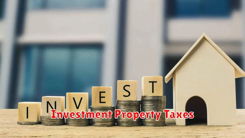 Investment Property Taxes