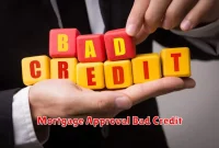 Mortgage Approval Bad Credit