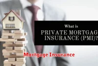 Mortgage Insurance