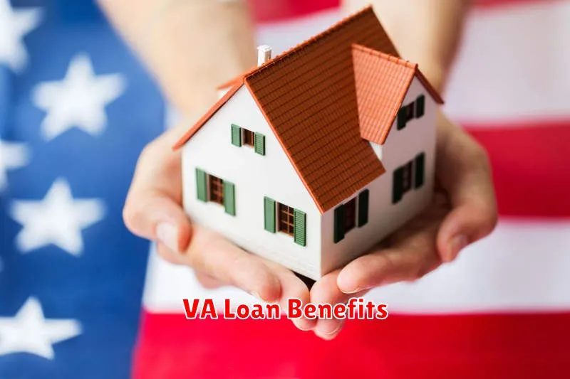 VA Loan Benefits